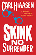 Skink No Surrender by Carl Hiaasen